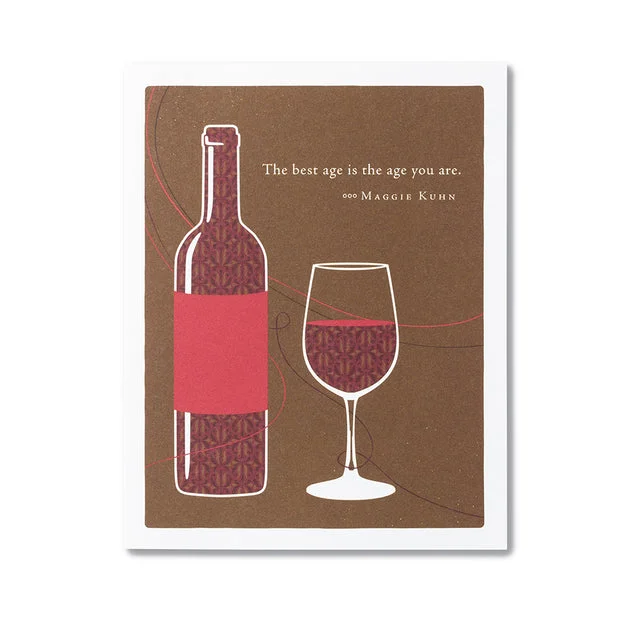 “The Best Age is the Age You Are” Birthday Card