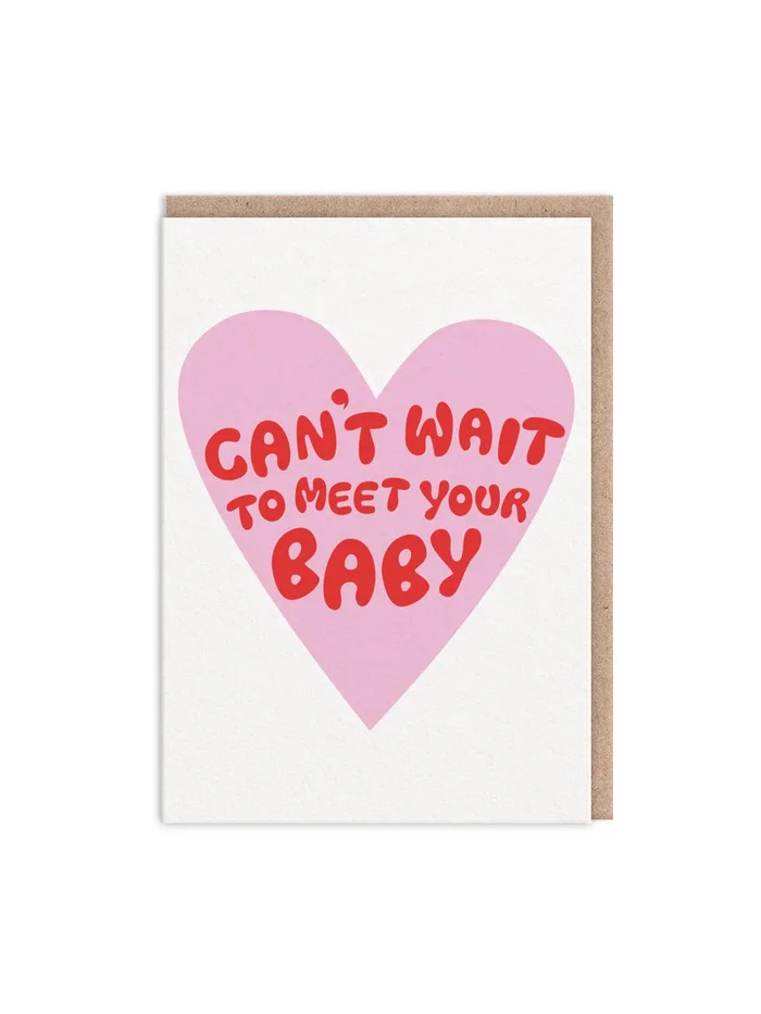 Can’t Wait To Meet Your Baby Greeting Card