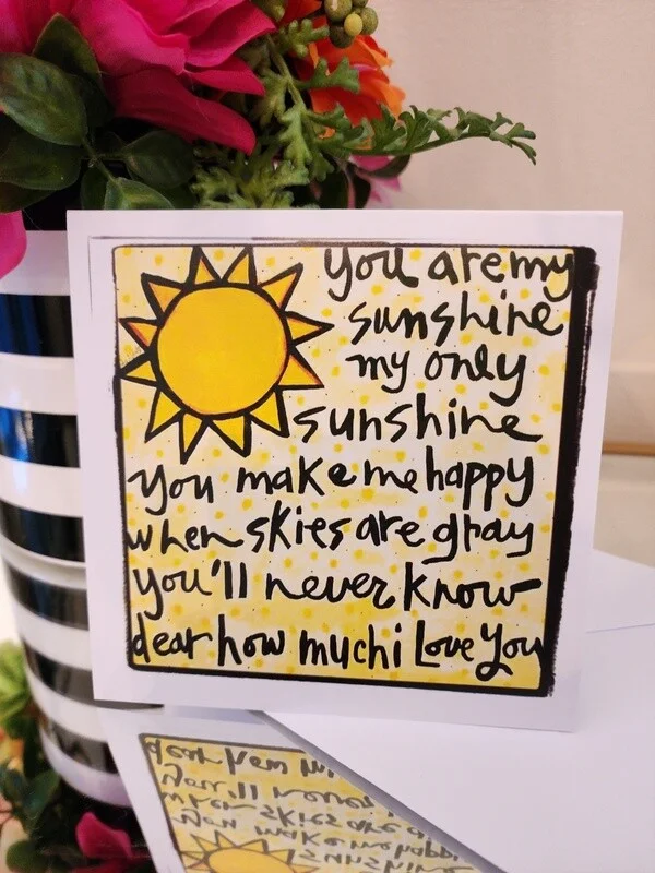 Julie Abbott Art You Are My Sunshine Blank Greeting Card