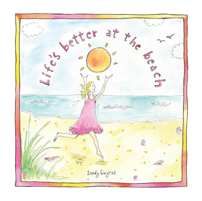 Life’s Better at the Beach (HC)