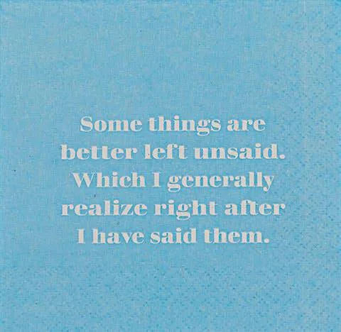 NAPKIN -Some things are better left unsaid…