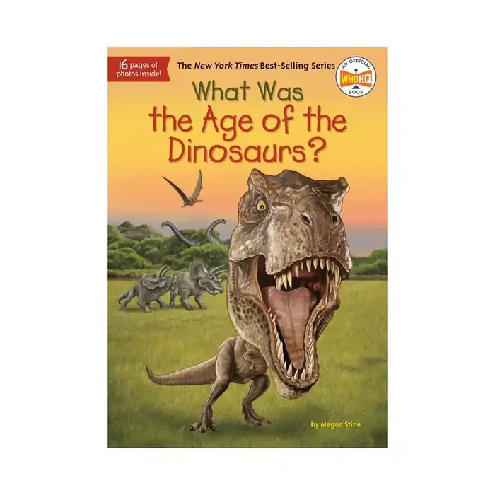 Penguin Publishing What Was the Age of the Dinosaurs? (Paperback) (Megan Stine)