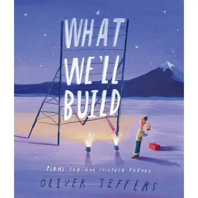 Penguin Publishing What We‘ll Build – by Oliver Jeffers (Hardcover)