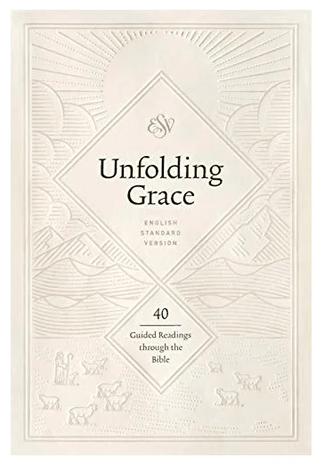 Unfolding Grace (ESV)
